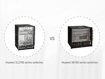 What are the differences between Huawei S12700 series switches and Huawei S9700 series switches?